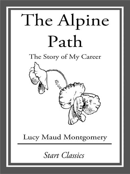 Title details for The Alpine Path by Lucy Maud Montgomery - Wait list
